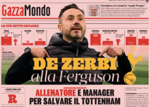 Gazzetta dello Sport on Roberto De Zerbi power at Tottenham